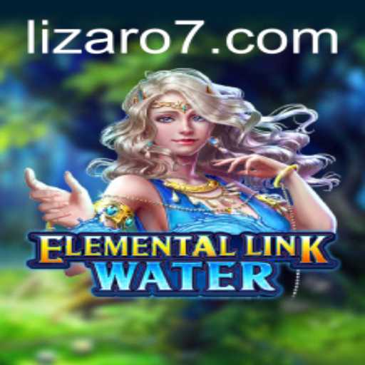 Discover the Magic of ElementalLinkWater: A Journey into the World of Lizaro